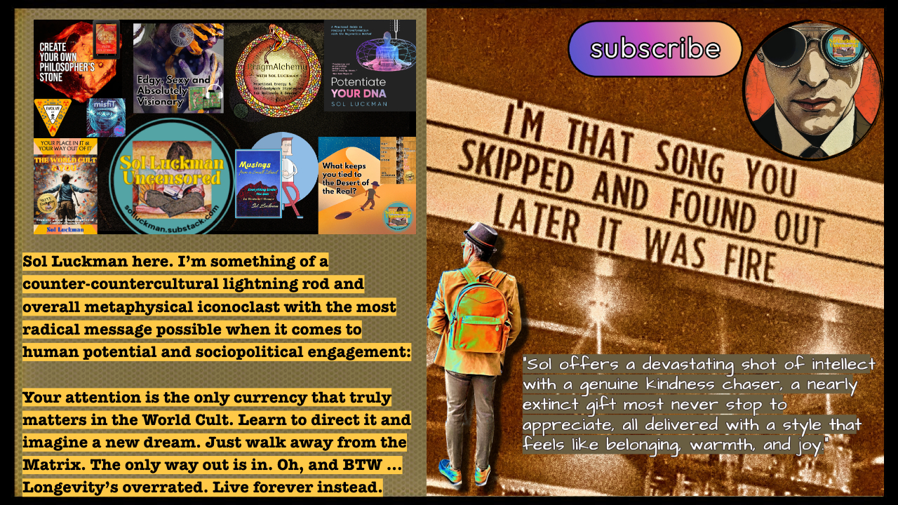 Subscribe to Sol Luckman Uncensored