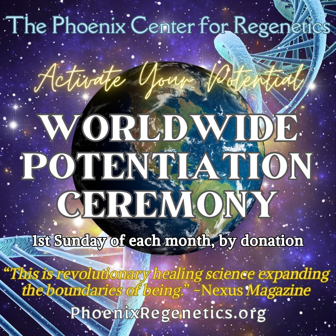 Worldwide Potentiation Ceremony