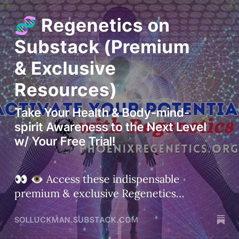 Regenetics on Substack (Premium & Exclusive Resources)