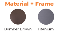 Material - Bomber Brown + Frame - Titanium