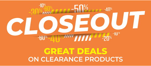 Closeout | Great Deals on Clearance Products