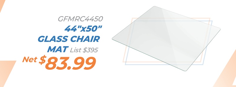 GFMRC4450 44ʺx50ʺ Glass Chair Mat List $395 Net $83.99