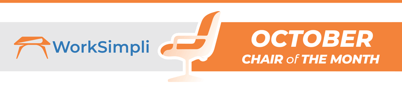 WorkSimpli | October Chair of The Month