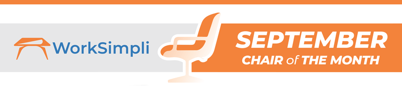 WorkSimpli | September Chair of The Month