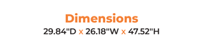 Dimensions 29.85 inches Deep, by 26.18 inches Wide by, 47.52 inches High