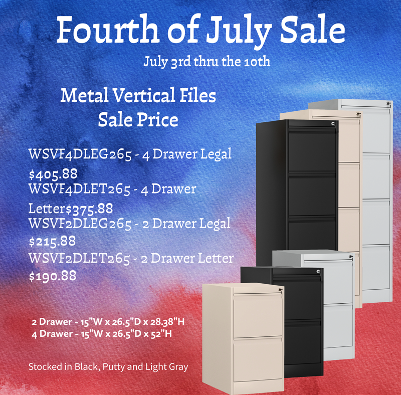 Promotional flyer for a Fourth of July Sale running July 3rd through the 10th on metal vertical files from NDI Office Furniture and WorkSimpli. Sale items include 4 drawer legal file WSVF4DLEG265 for $405.88, 4 drawer letter file WSVF4DLET265 for $375.88, 2 drawer legal file WSVF2DLEG265 for $215.88, and 2 drawer letter file WSVF2DLET265 for $190.88. Files are stocked in Black, Putty, and Light Gray. Dimensions shown are 15 inches wide by 26.5 inches deep by 28.38 inches high for 2 drawer files, and 15 inches wide by 26.5 inches deep by 52 inches high for 4 drawer files.