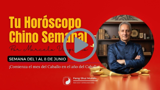 HORÓSCOPO CHINO SEMANAL: 1 AL 8 DE JUNIO