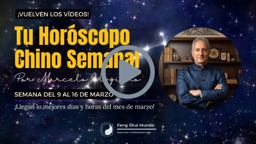 HORÓSCOPO CHINO SEMANAL: 9 AL 16 DE MARZO
