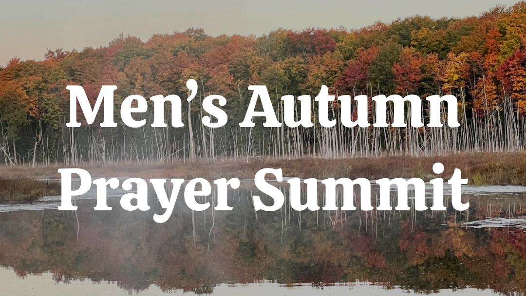 Northwoods Men's Prayer Summit