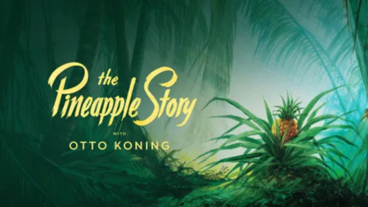 The Pineapple Story