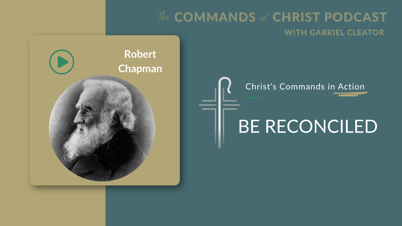 CoC Podcast - Be Reconciled