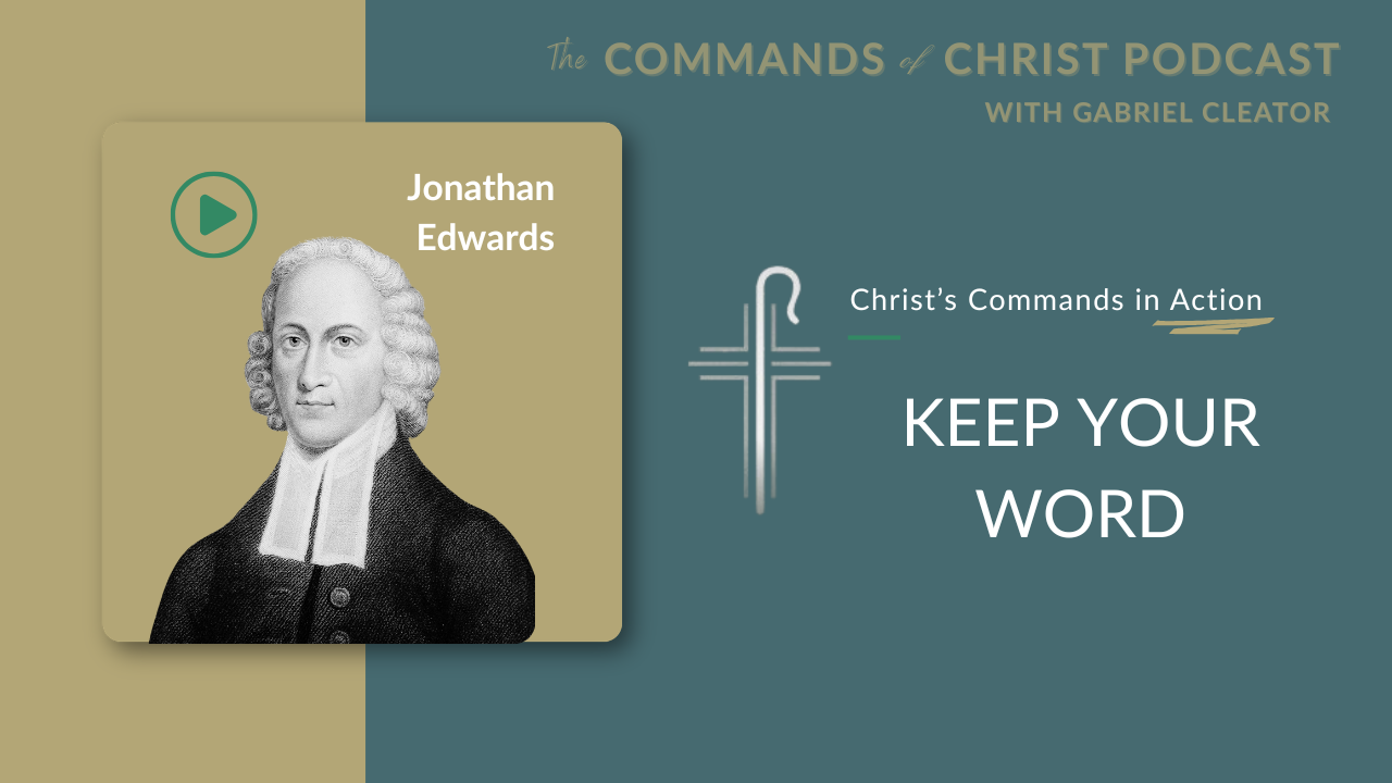 CoC Podcast - Keep Your Word