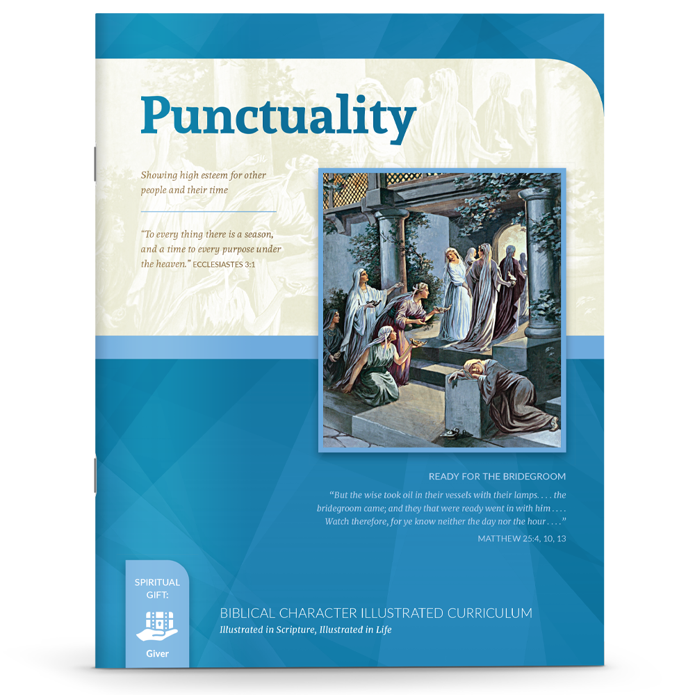 Biblical Character Illustrated Curriculum: Punctuality