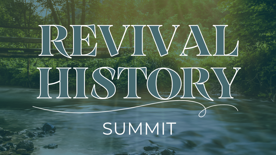 Revival History Summit