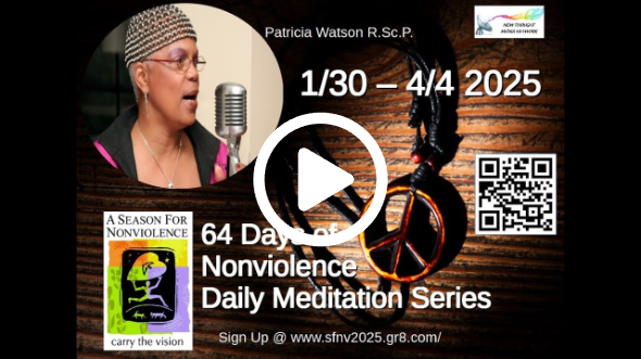 2025 Season for Nonviolence Meditation Series Day #17 w/ Patricia Watson R.Sc.P.