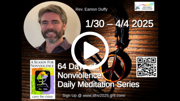 2025 Season for Nonviolence Meditation Series Day #16 w/ Rev Eamon Duffy