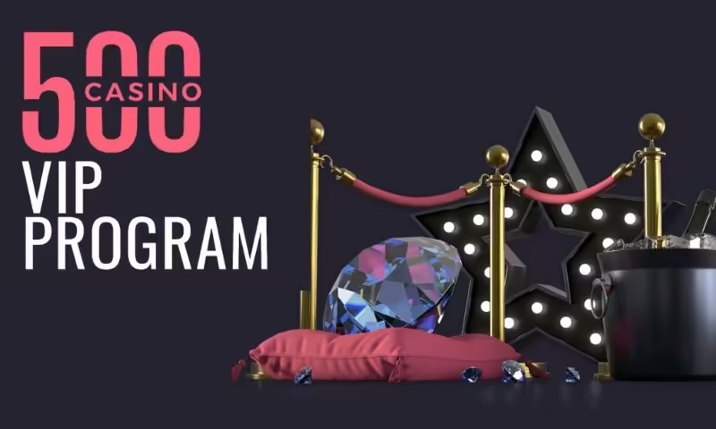 500 Casino VIP Program