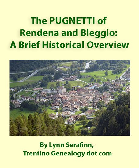 The PUGNETTI of Rendena and Bleggio: A Brief Historical Overview