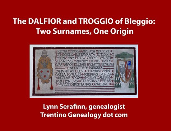 The DALFIOR and TROGGIO of Bleggio