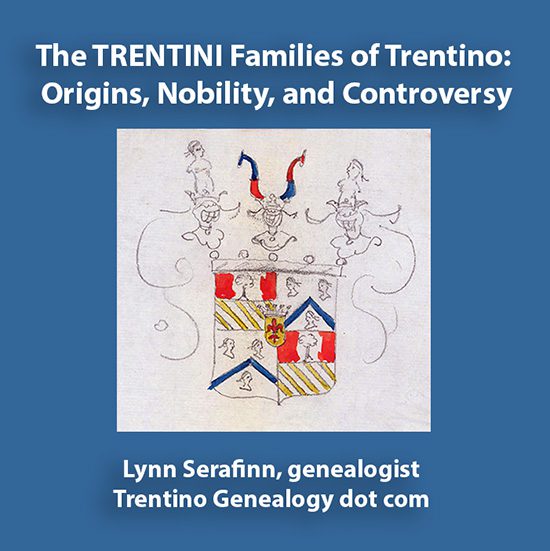 The TRENTINI Families of Trentino