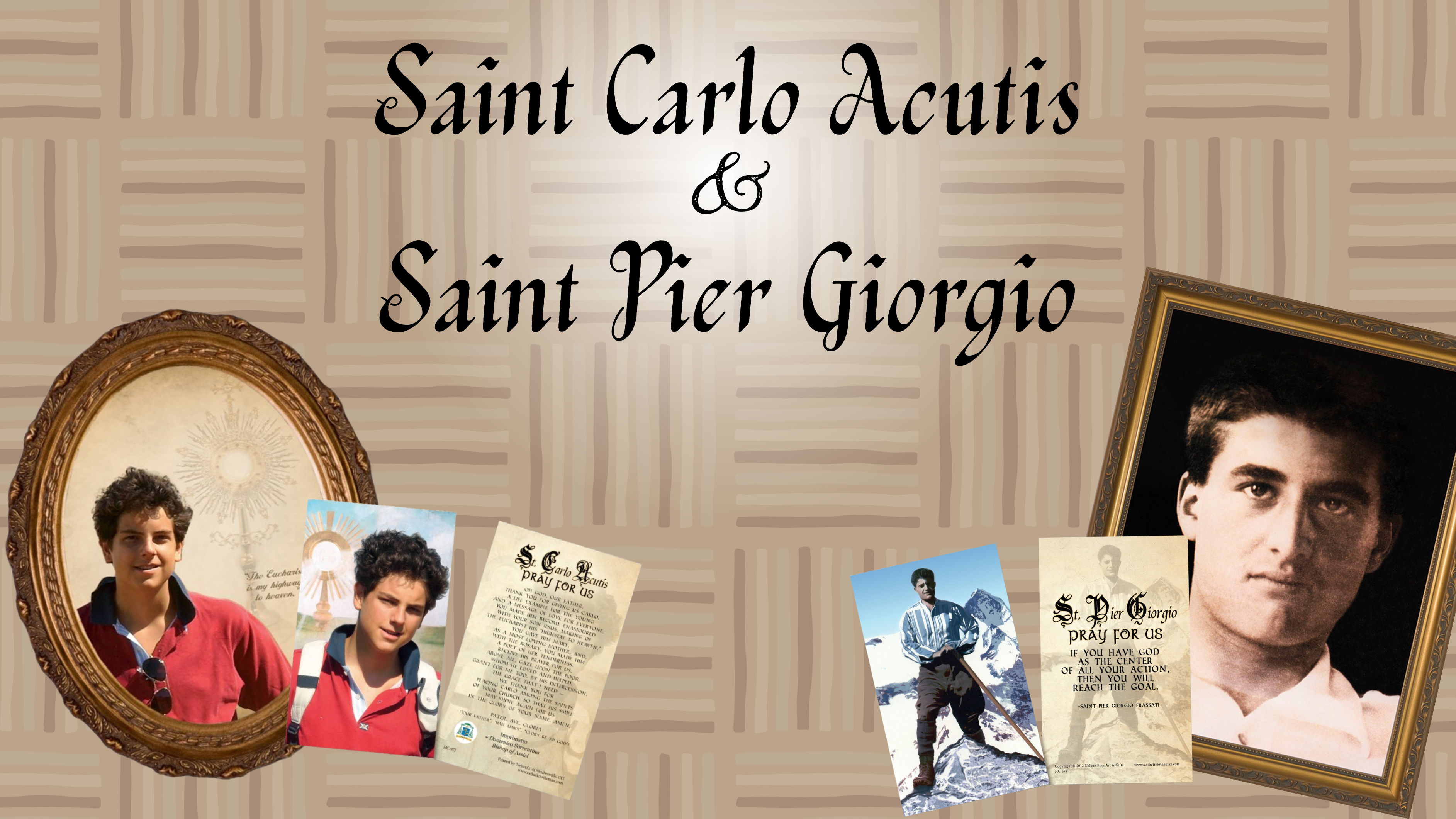 Saint Carlo Acutis and Saint Pier Giorgio