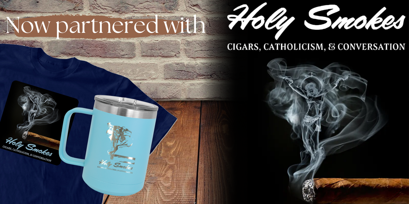 Now Partnered with Holy Smokes: Cigars, Catholicism, & Conversation