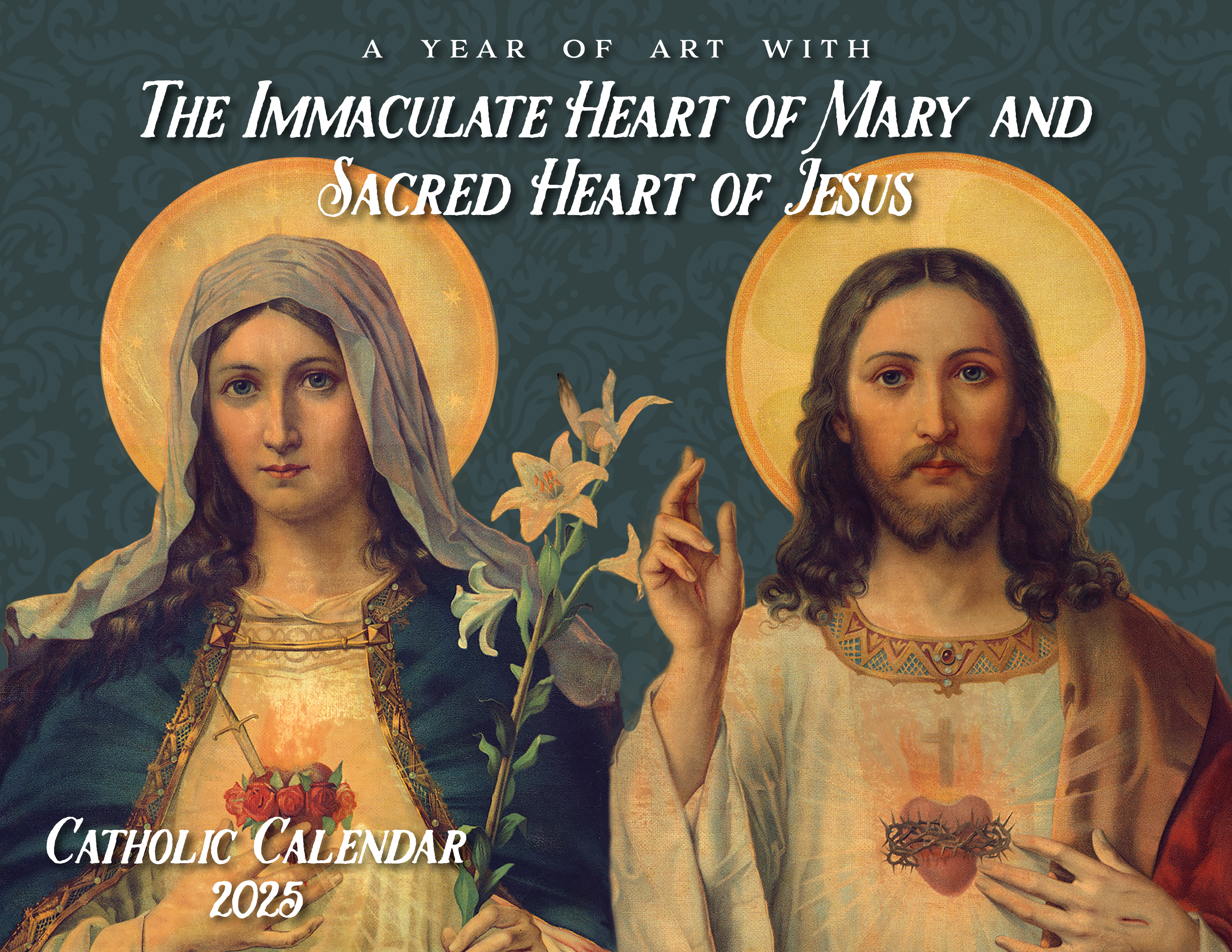 Catholic Liturgical Calendar 2025: Sacred and Immaculate Hearts