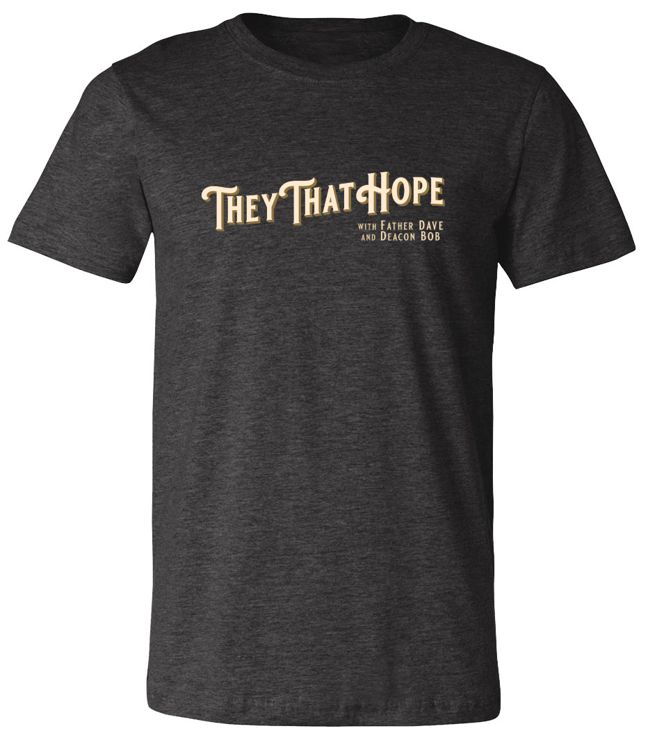 They That Hope Retro T-Shirt 1