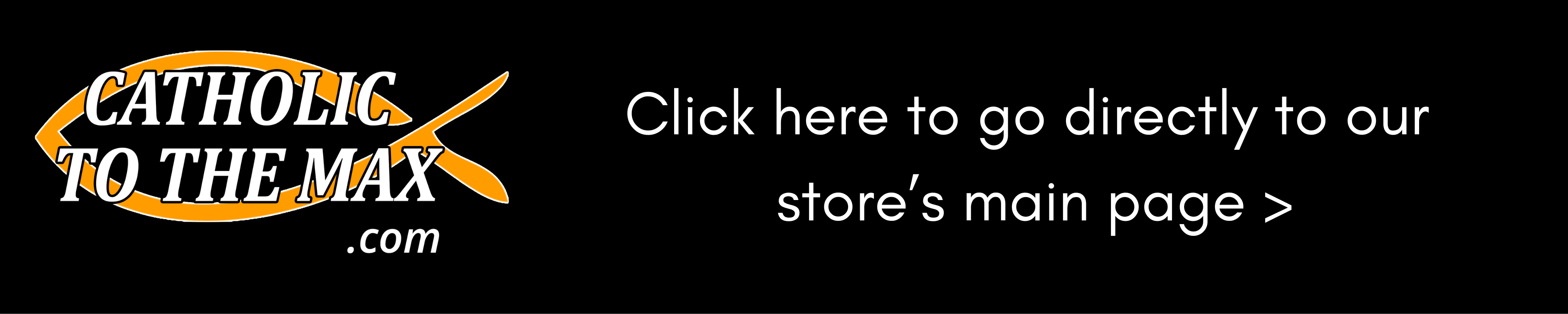 Click here to go directly to our store's main page >