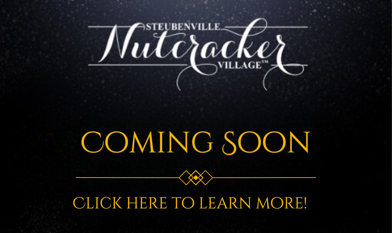 Steubenville Nutcracker Village Coming Soon!