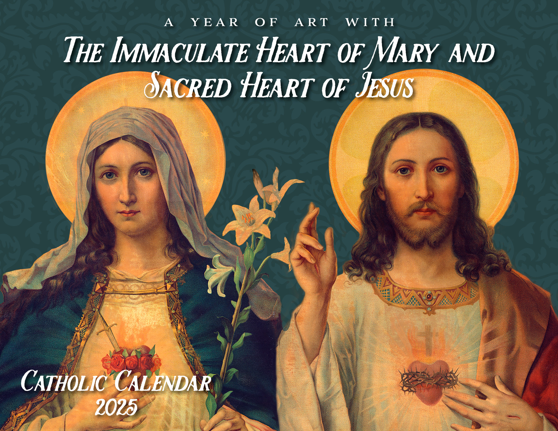 Catholic Liturgical Calendar 2025: Sacred and Immaculate Hearts