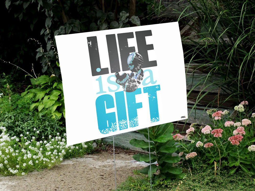 Life is a Gift Pro-Life Yard Sign