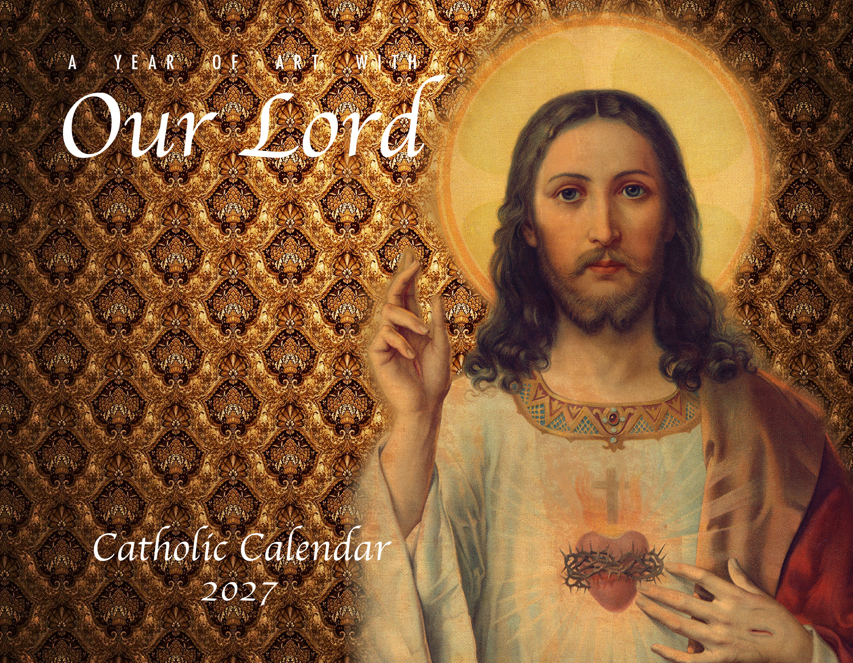 Catholic Liturgical Calendar 2027: Our Lord