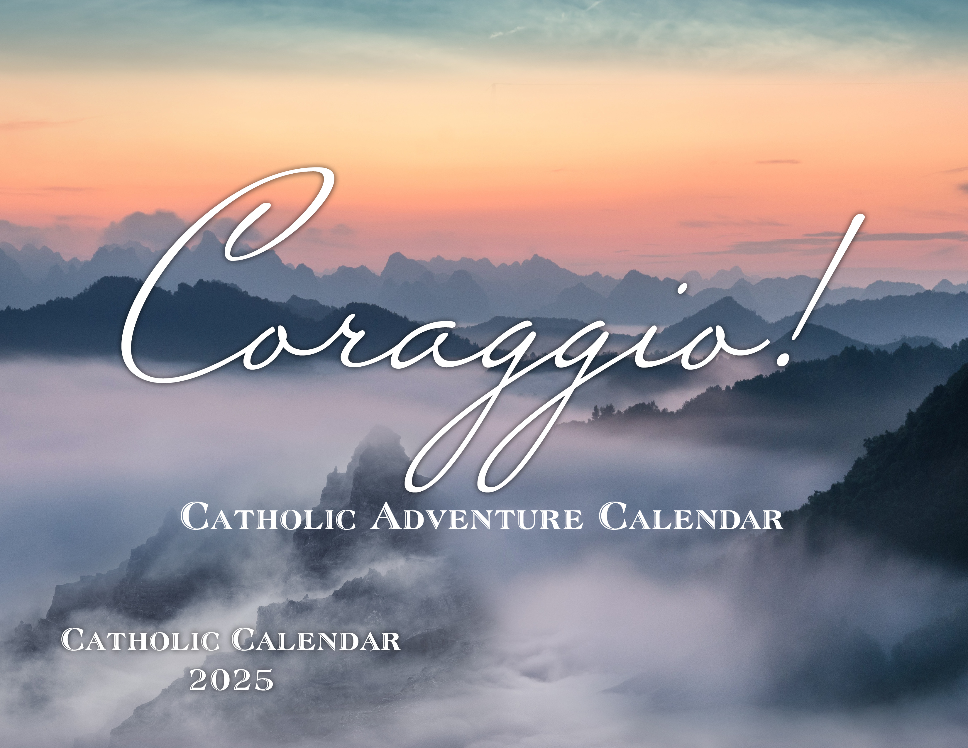 Catholic Calendar 2025: Coraggio