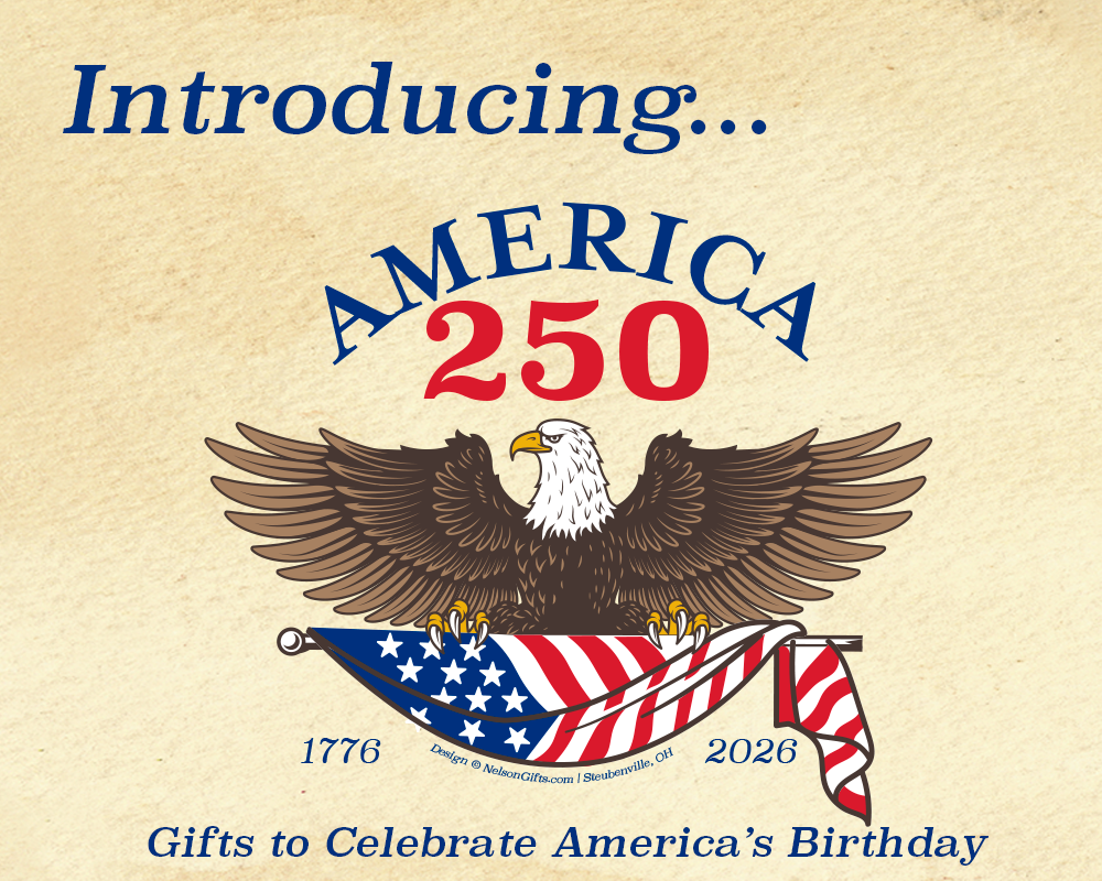 Introducing America 250 - Gifts to Celebrate America's Birthday!
