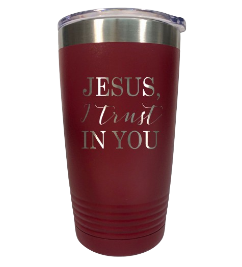 “Jesus, I Trust In You“ 20oz Tumbler