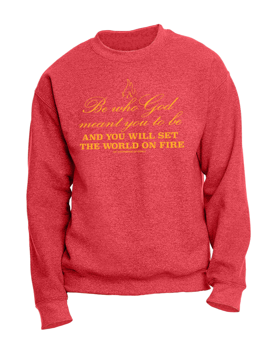 “Be Who God Meant You to Be“ Heather Red Crewneck Sweatshirt