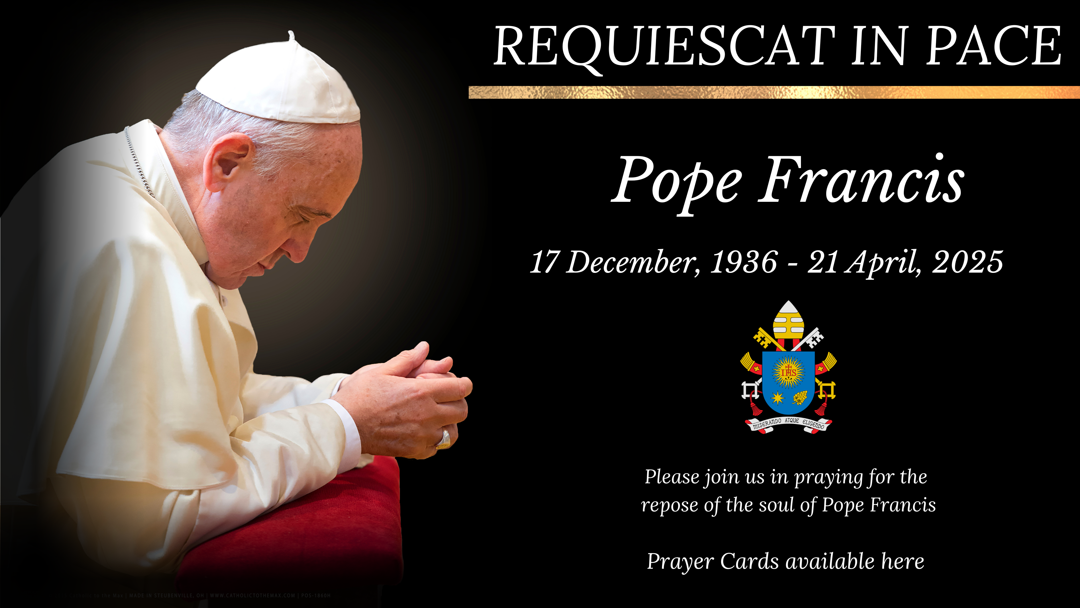Requiescat in Pace - Pope Francis