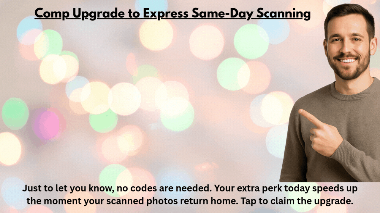 comp upgrade to same day scanning
