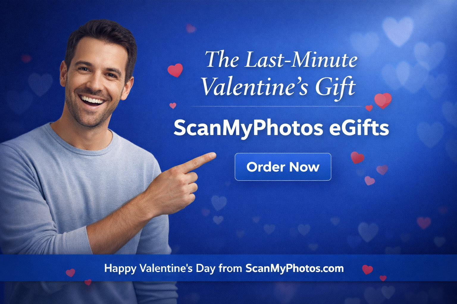 Valentine's Day last minute eGift to digitize pictures.