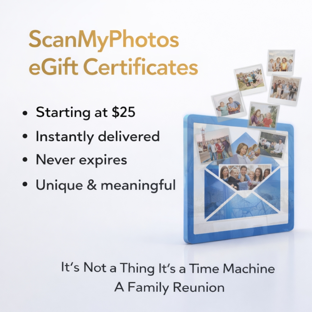 Photo scanning eGift certificates from ScanMyPhotos. 