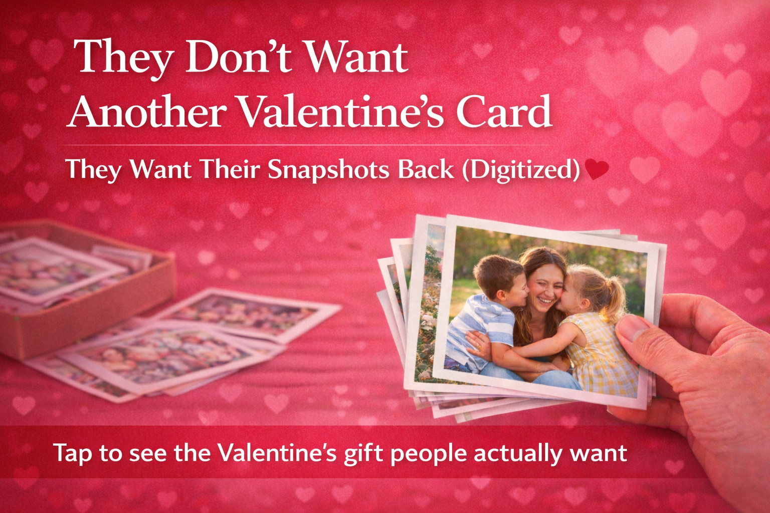 The only copies of your childhood live in a photo box. Not backed up. Not digitized.