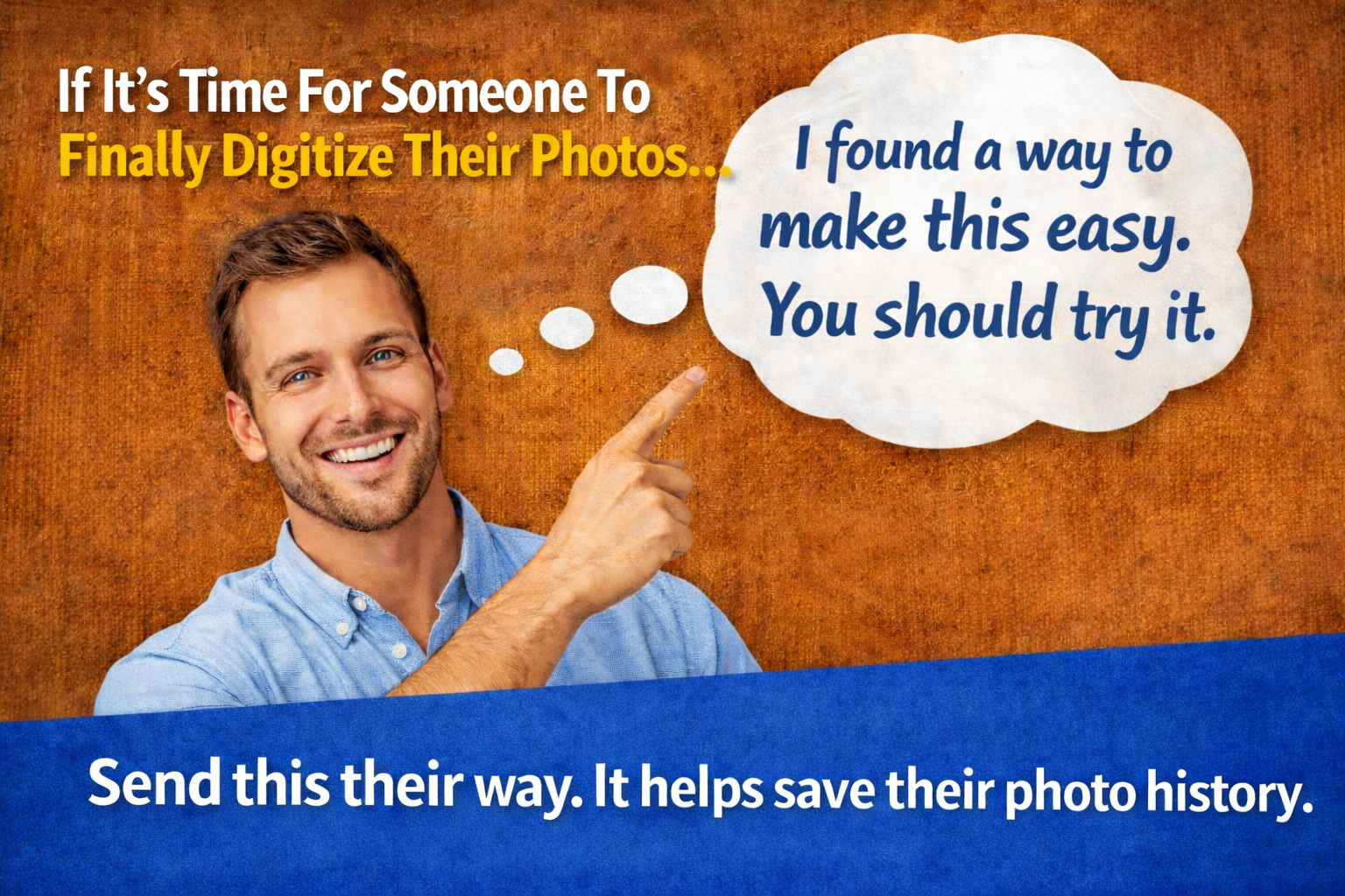 Refer everyone to get their pictures scanned.