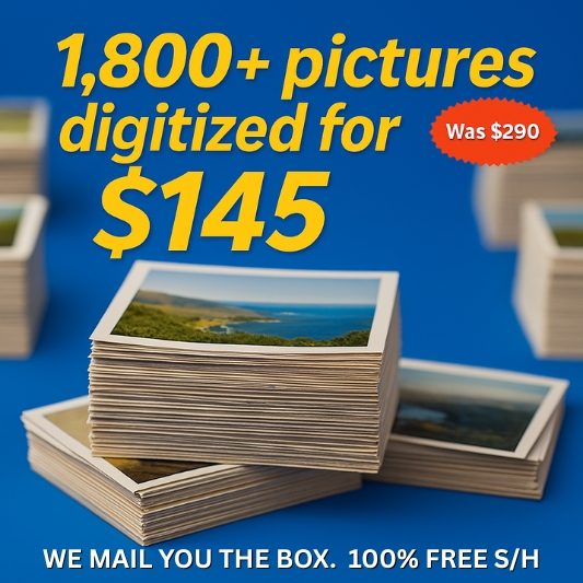 ScanMyPhotos fill the box service. 1,800 pictures scanned for $145 + free S/H