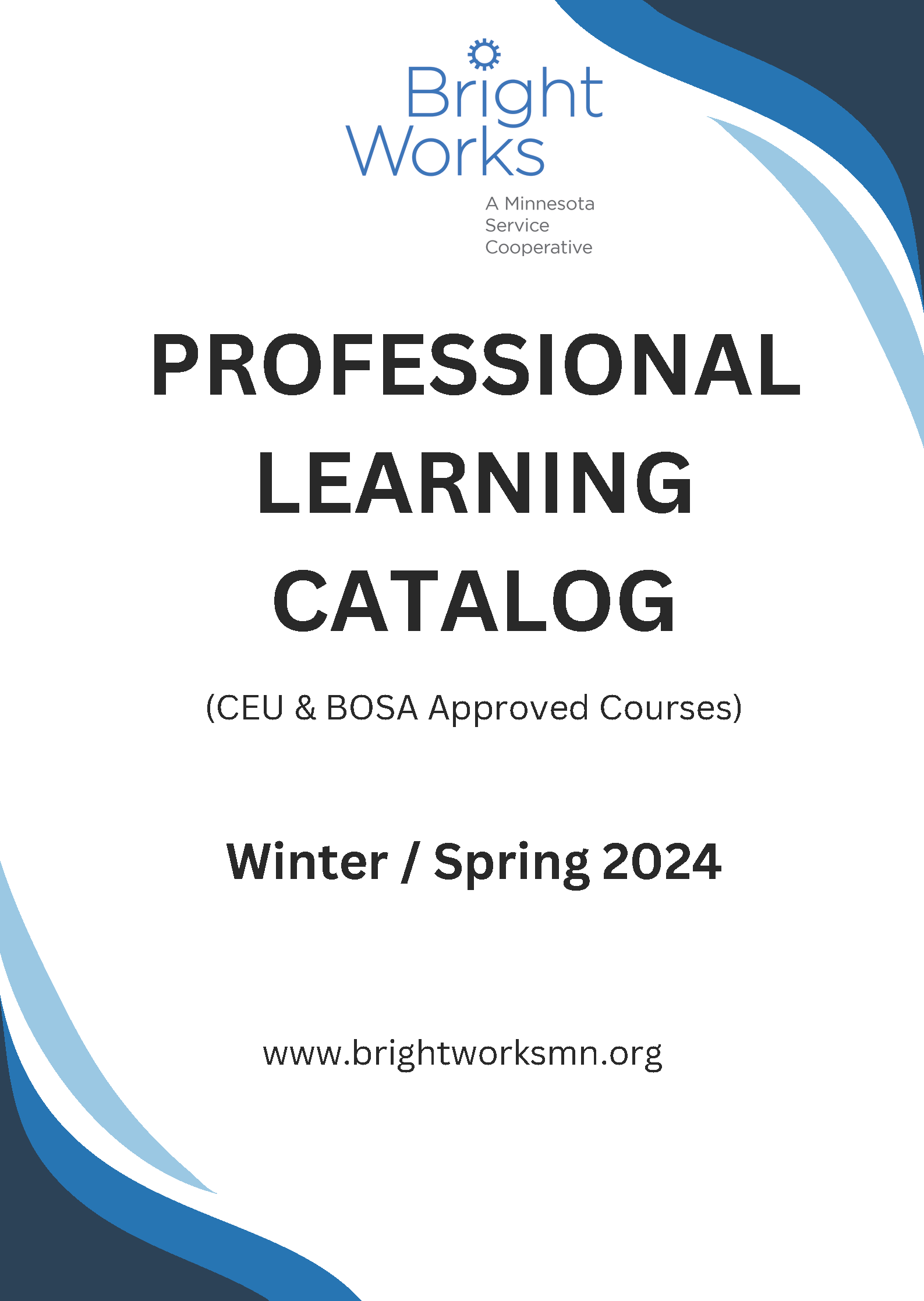 BrightWorks Professional Learning Catalog Winter/Spring 2024