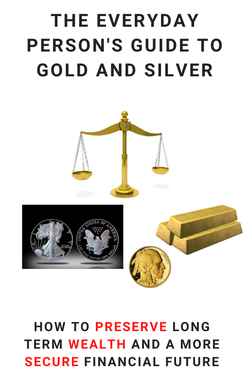 The-Everyday-Persons-Guide-To-Gold-And-Silver