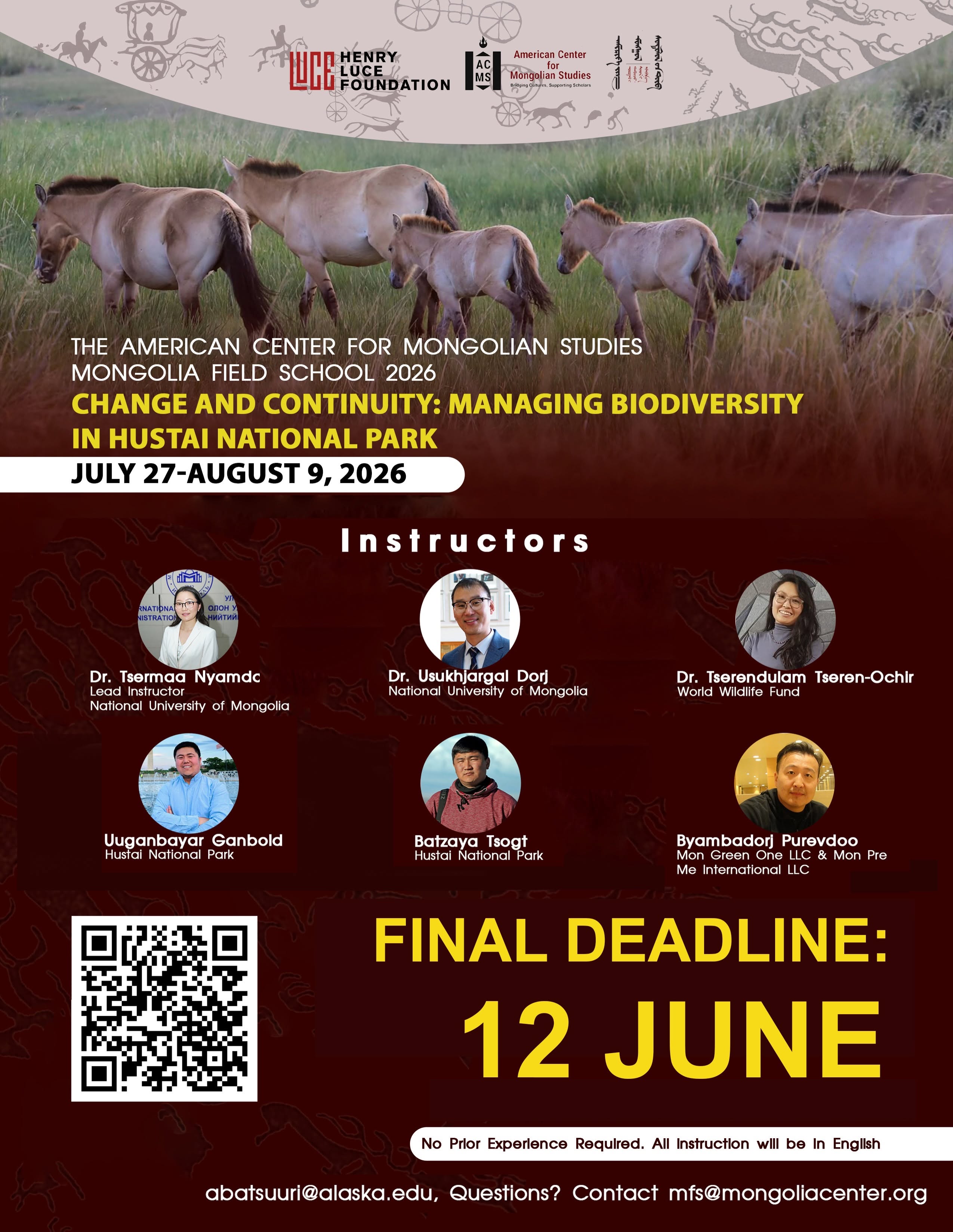 A flyer with the headline “Change and Continuity: Managing Biodiversity in Hustai National Park“ and the dates “July 27-August 9, 2026.“ The course instructors are listed under the title, and the words “FINAL DEADLINE: 12 JUNE“ are listed in large font at the bottom of the page to the right of the QR code to the application website.