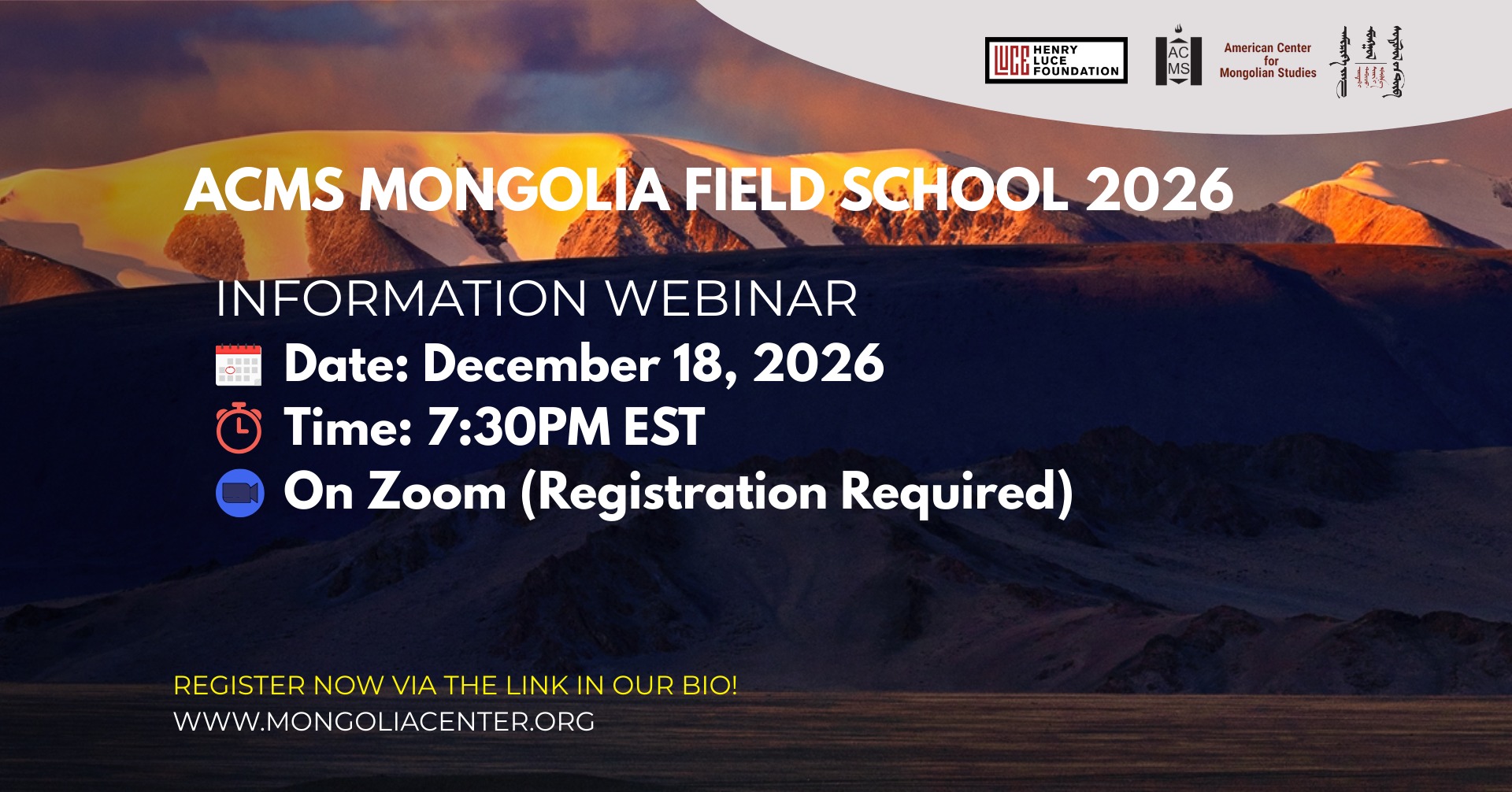 A branded image that says “ACMS Mongolia Field School 2026: Information Webinar. Date: December 18, 2026. Time: 7:30pm EST. on Zoom (Registration Required).“