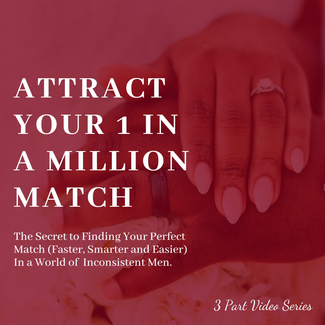 Attract Your 1 in a Million Match