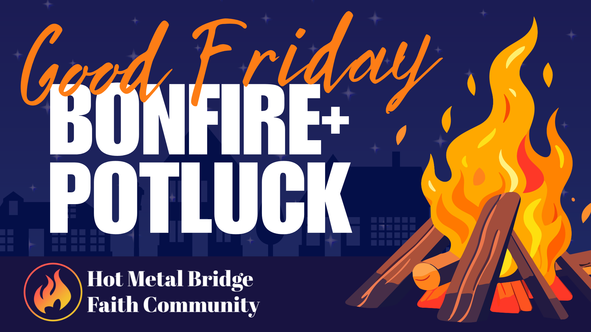 Good Friday Bonfire & Potluck